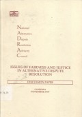 Issues of fairness and justice in alternative dispute resolution: discussion paper