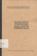 Indonesia menuju penghapusan segala bentuk diskriminasi rasial: Lokakarya Perumusan Naskah Akademis Rancangan Undang-Undang Anti Diskriminasi Ras dan Etnis; 10 -- Mei 1999