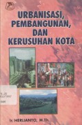 Urbanisasi, pembangunan, dan kerusuhan kota