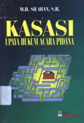 Kasasi: upaya hukum acara pidana