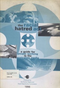 The Racial hatred act: a guide for people working in the Australian media