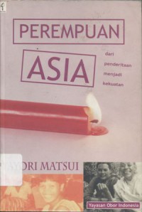 Perempuan Asia : dari penderitaan menjadi kekuatan - (5871)