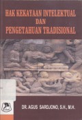 Hak Kekayaan Intelektual Dan Pengetahuan Tradisional - (5517)