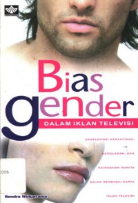 Bias Gender dalam Iklan Televisi - (5984)