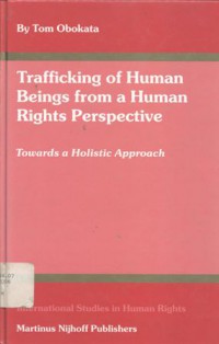 Trafficking of Human Beings from a Human Rights Perspective: Towards a Holistic Approach - (6157)