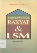 MUSYAWARAH RAKYAT DAN LSM: (Sebuah Pengalaman Pengorganisasian Rakyat yang Dilakukan LSM)