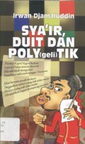 SYA'IR, DUIT dan POLY (geli) TIK