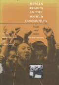 Human Rights In The World Community: Issues and Action