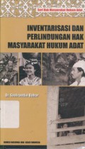 Inventarisasi dan perlindungan hak masyarakat hukum adat