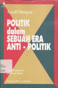 Politik dalam sebuah era anti-politik