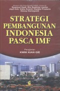 Strategi pembangunan Indonesia pasca IMF - (5351)