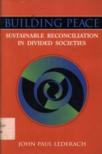 Building peace : sustainable reconciliation in divided societies