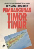 Ekonomi-politik pembangunan Timor Timur