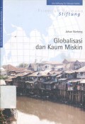 Globalisasi dan Kaum Miskin - (5050)