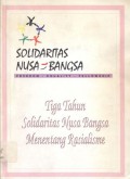 Tiga tahun Solidaritas Nusa Bangsa menentang rasialisme