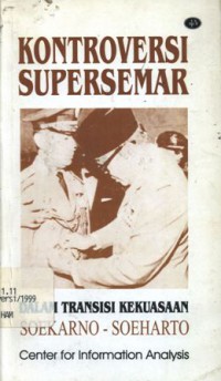 Kontroversi Supersemar dalam transisi kekuasaan Soekarno-Soeharto