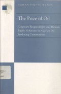 The price of oil: corporate responsibility and human rights violations in Nigeria