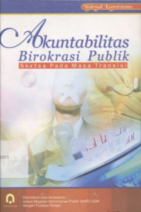 Akuntabilitas birokrasi publik - (5192)