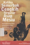 Ketika Semerbak Cengkih Tergusur Asap Mesiu: Tragedi Kemanusiaan Maluku di Balik Konspirasi Militer, Kapitalis Birokrat, dan Kepentingan Elit Politik