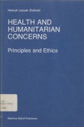 Health and humanitarian concerns: principles and ethics