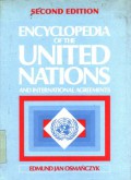 The Encyclopedia of the United Nations and International Agreements