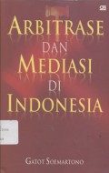 Arbitrase dan Mediasi di Indonesia