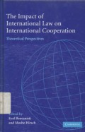 The impact of international law on international cooperation: theoretical perspective