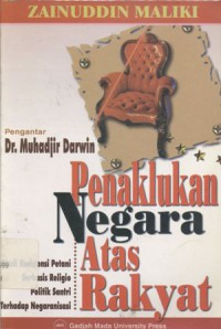 Penaklukan Negara atas Rakyat: Studi Resistensi Petani Berbasis Religio Politik Santri terhadap Negaranisasi