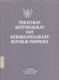 Peraturan kependudukan dan kewarganegaraan Republik Indonesia