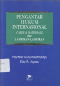 Pengantar Hukum Internasional: Cases & Materials dan Lampiran-Lampiran