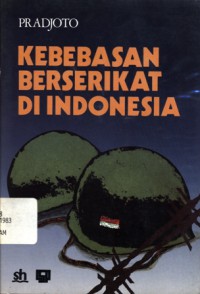 Kebebasan berserikat di Indonesia