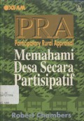 PRA Participatory Rural Appraisal: Memahami Desa secara Partisipatif