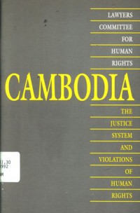 Cambodia: the justice system and violations of human rights