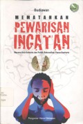 Mematahkan Pewarisan Ingatan: Wacana Anti-Komunis dan Politik Rekonsiliasi Pasca-Soeharto