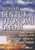 Mencari Bentuk Otonomi Daerah - (5755)