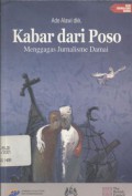 Kabar dari Poso: Menggagas Jurnalisme Damai