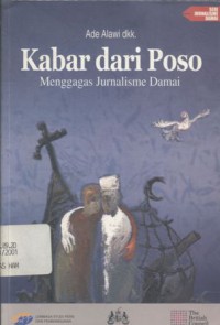 Kabar dari Poso: Menggagas Jurnalisme Damai