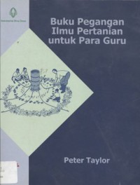 Buku Pegangan Ilmu Pertanian Untuk Para Guru__(6628)_