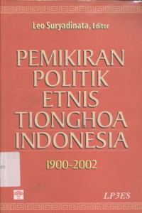 Pemikiran politik etnis Tionghoa Indonesia 1900-2002