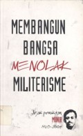 Membangun Bangsa Menolak Militerisme: Jejak Pemikiran Munir (1965-2004)