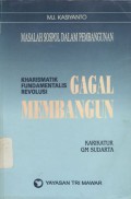 Masalah sospol dalam pembangunan: kharismatik, fundamentalis, revolusi, gagal membangun