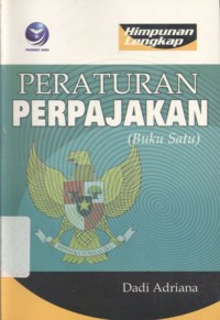 Peraturan perpajakan (buku satu)