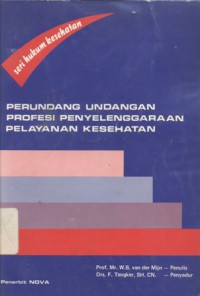 Perundang-undangan Profesi Penyelenggaraan Pelayanan Kesehatan