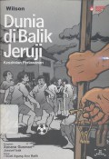 Dunia di balik jeruji: kesaksian perlawanan - (4045)