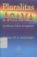 Pluralitas agama: kerukunan dalam keragaman