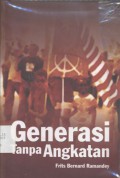 Generasi tanpa angkatan: Bunga rampai gerakan mahasiswa di Papua - (5433)