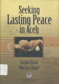 Seeking Lasting Peace in Aceh