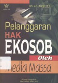 Pelanggaran Hak EKOSOB oleh Media Massa -(5846)