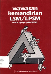 Wawasan Kemandirian LSM/LPSM: Suatu Upaya Pencarian