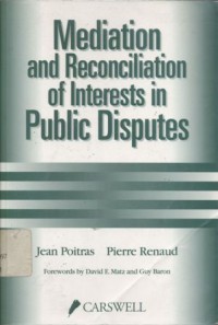 Mediation and reconciliation of interests in public disputes